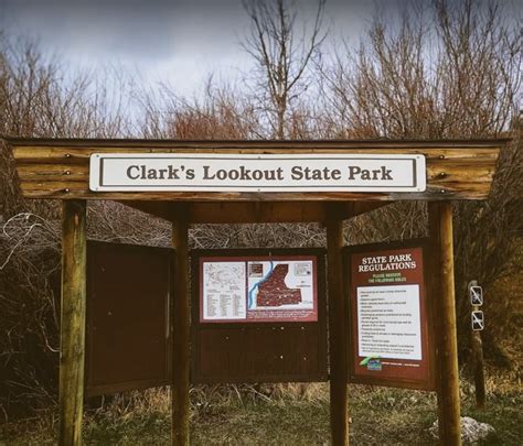 Clark's lookout state park  On August 13, 1805, Captain William Clark climbed this hill overlooking the Beaverhead River to get a sense of his surroundings and document the location